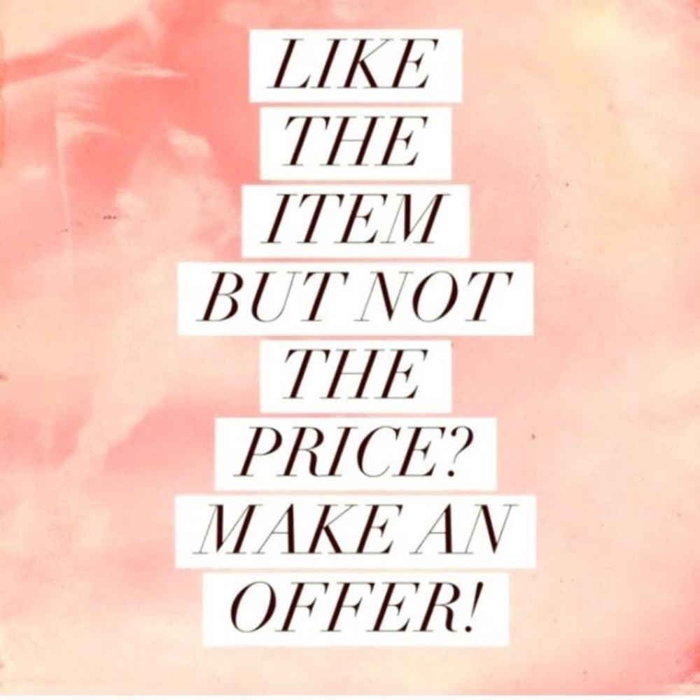 Never offended by an offer 😊